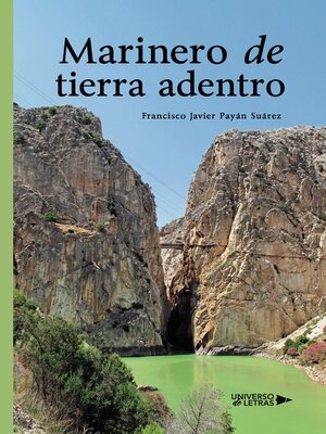 cover image of Marinero de tierra adentro
